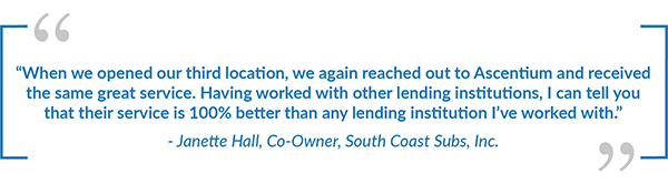 quote from Janette Hall stating that Ascentium's service is 100 percent better than any lending institution they've worked with