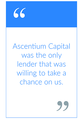 Marc Millet is quoted saying Ascentium Capital was the only lender willing to take a chance on us