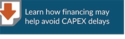 Click to download our whitepaper and learn how financing may help avoid capex delays